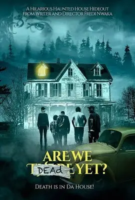 are we dead yet 2019 , TheMoviesFlix - TheMoviesFlix.Digital