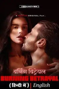 burning betrayal netflix original 2024 , TheMoviesFlix - TheMoviesFlix.Digital
