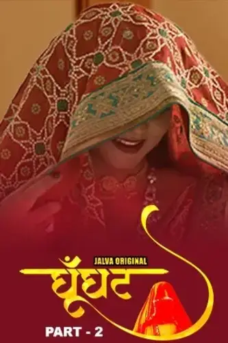 ghoonghat part 2 2024 , TheMoviesFlix - TheMoviesFlix.Digital