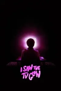 i saw the tv glow 2024 , TheMoviesFlix - TheMoviesFlix.Digital