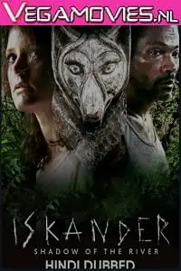 iskander shadow of the river 2018 , TheMoviesFlix - TheMoviesFlix.Digital