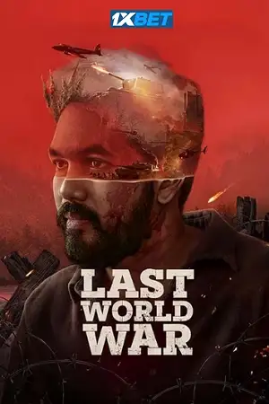 last world war 2024 , TheMoviesFlix - TheMoviesFlix.Digital
