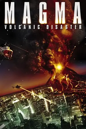 magma volcanic disaster 2006 , TheMoviesFlix - TheMoviesFlix.Digital