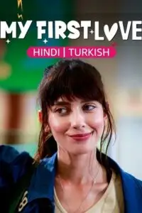 my first love season 1, TheMoviesFlix - TheMoviesFlix.Digital