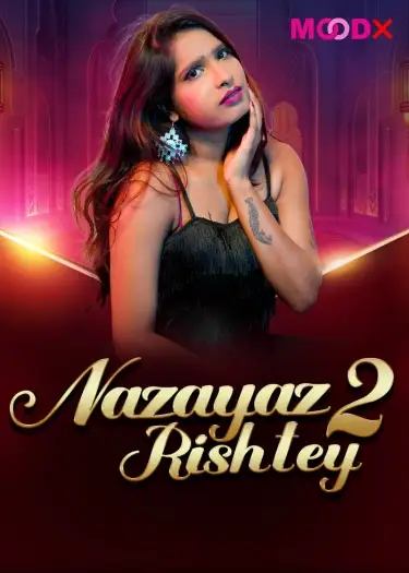 nazayaj rishtey 2025 , TheMoviesFlix - TheMoviesFlix.work