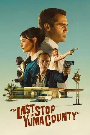 the last stop in yuma county 2023 , TheMoviesFlix - TheMoviesFlix.Digital