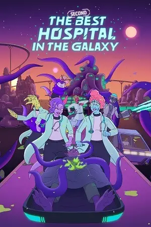 the second best hospital in the galaxy 2024 , TheMoviesFlix - TheMoviesFlix.Digital
