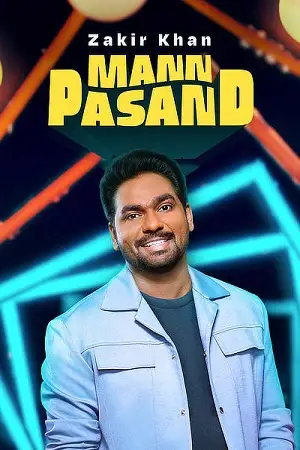 zakir khan mannpasand 2023 , TheMoviesFlix - TheMoviesFlix.Digital