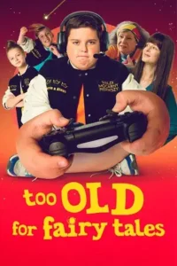 too old for fairy tales 2022 , MoviesFlix - MoviesFlix.Work