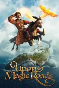 upon the magic roads 2021 , MoviesFlix - MoviesFlix.Baby